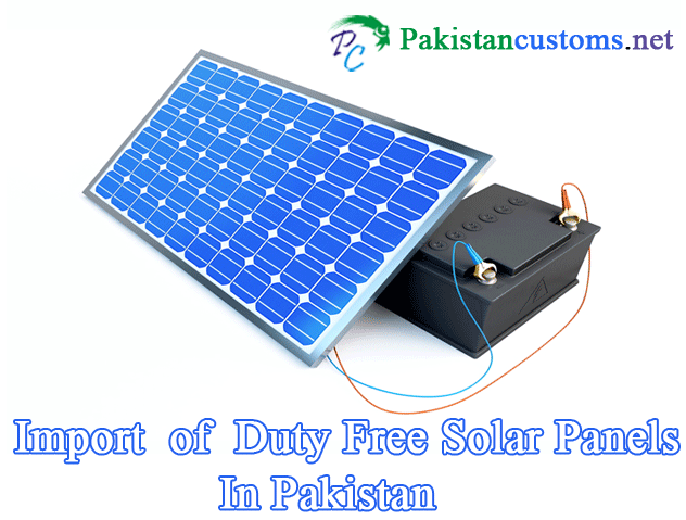 Custom Duty on Solar Panels In Pakistan