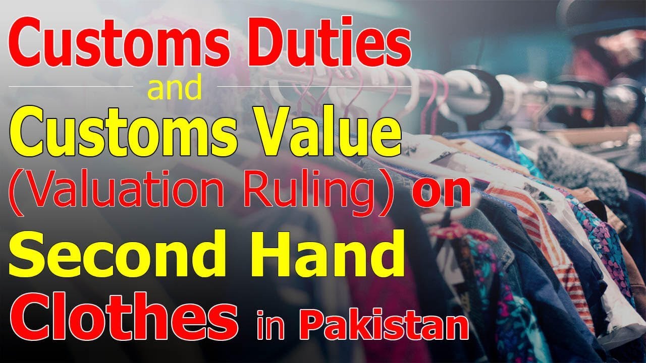 Customs-Import-Duty-and-Valuation-Ruling-on-Second-Hand-used-Clothes