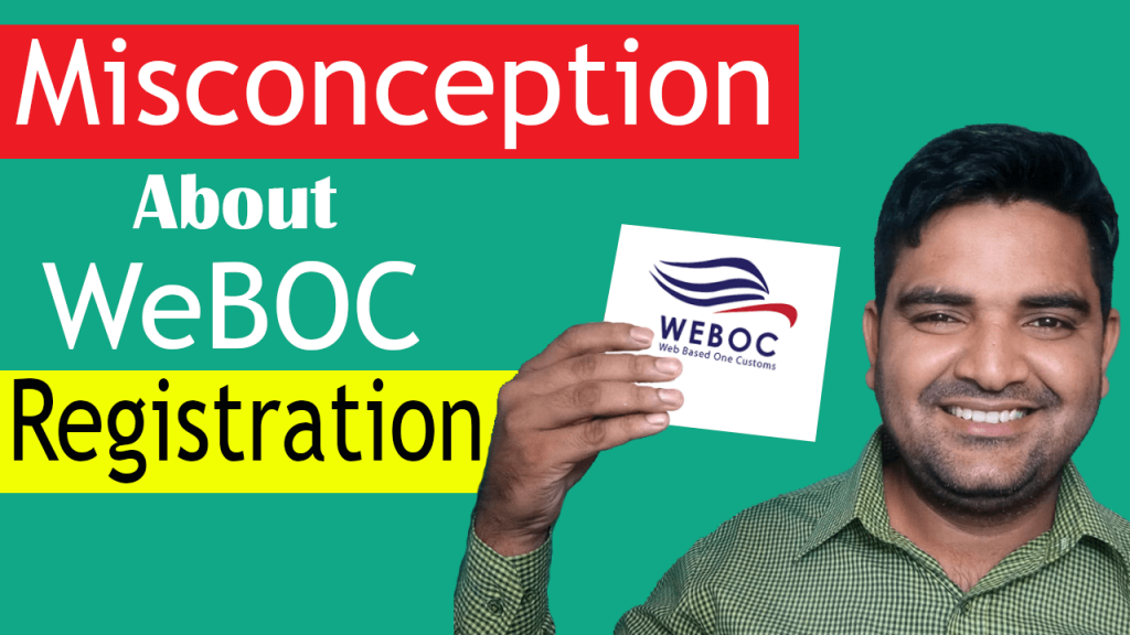 Misconception About WeBOC Registration