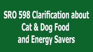 SRO 598 Clarification About Cat Dog Food and Energy Savers