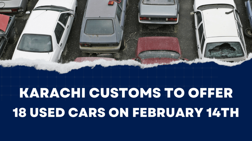 Exclusive Auction: Karachi Customs to Offer 18 Used Cars on February 14th exclusive-auction-karachi-customs-to-offer-18-used-cars-on-february-14th