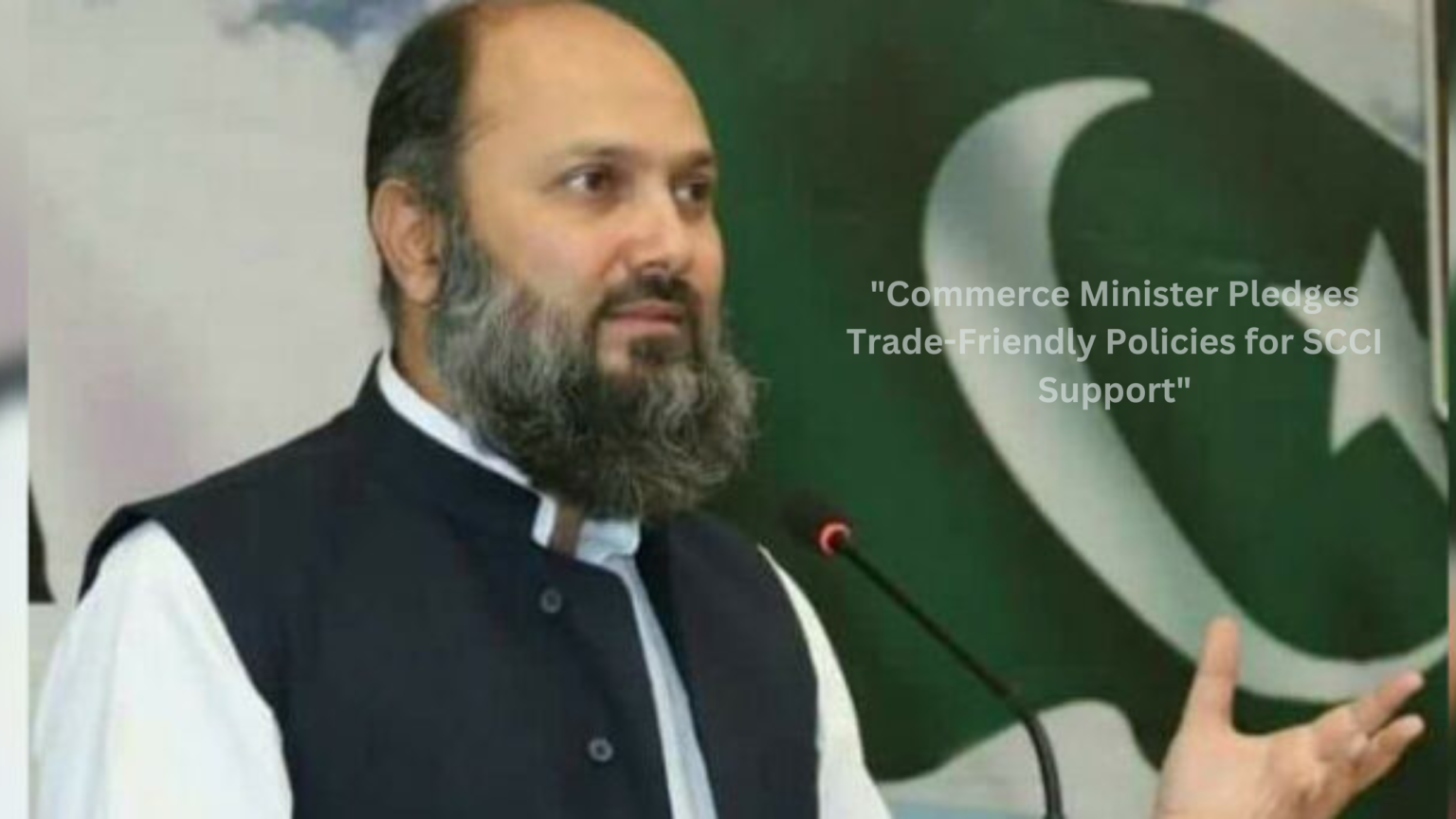 Commerce Minister Pledges Trade-Friendly Policies for SCCI Support "Commerce Minister Pledges Trade-Friendly Policies for SCCI Support"