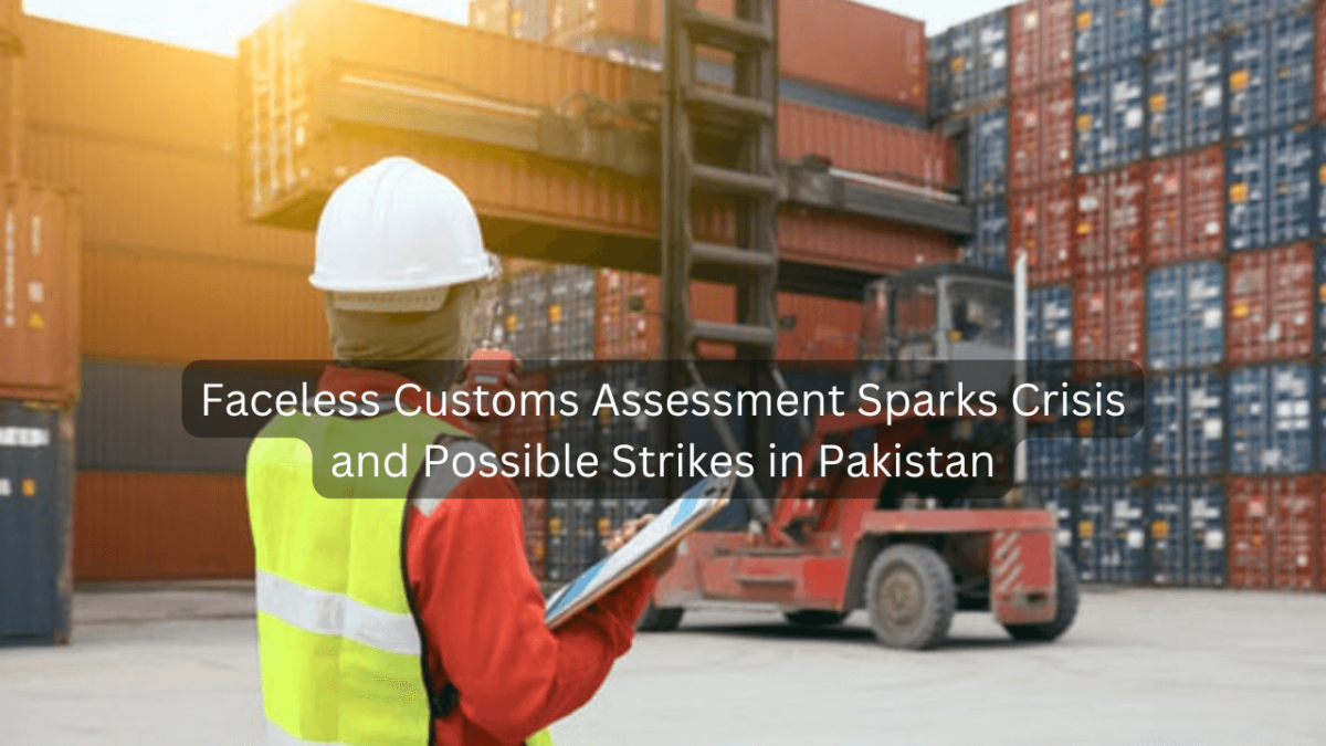 Faceless Customs Assessment System Sparks Crisis and Impending Strikes ...