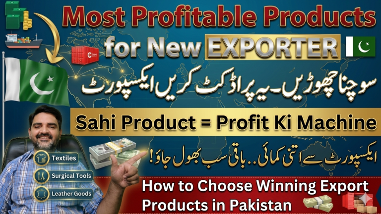 How to Choose Winning Export Products in Pakistan